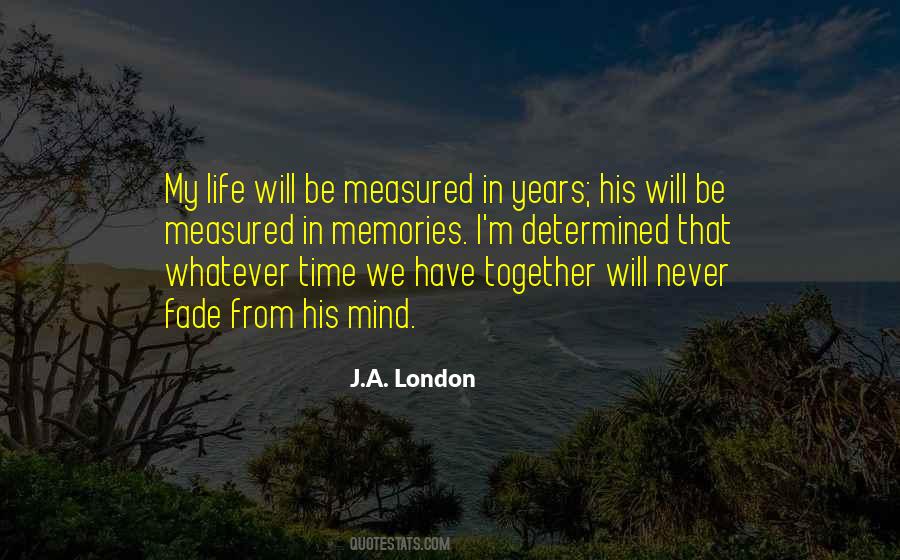 Life Measured Quotes #211931