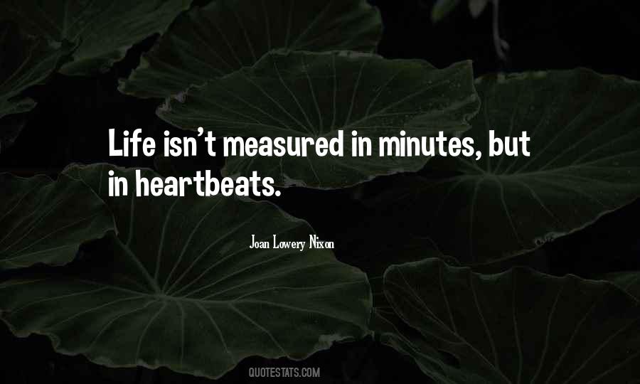 Life Measured Quotes #321120