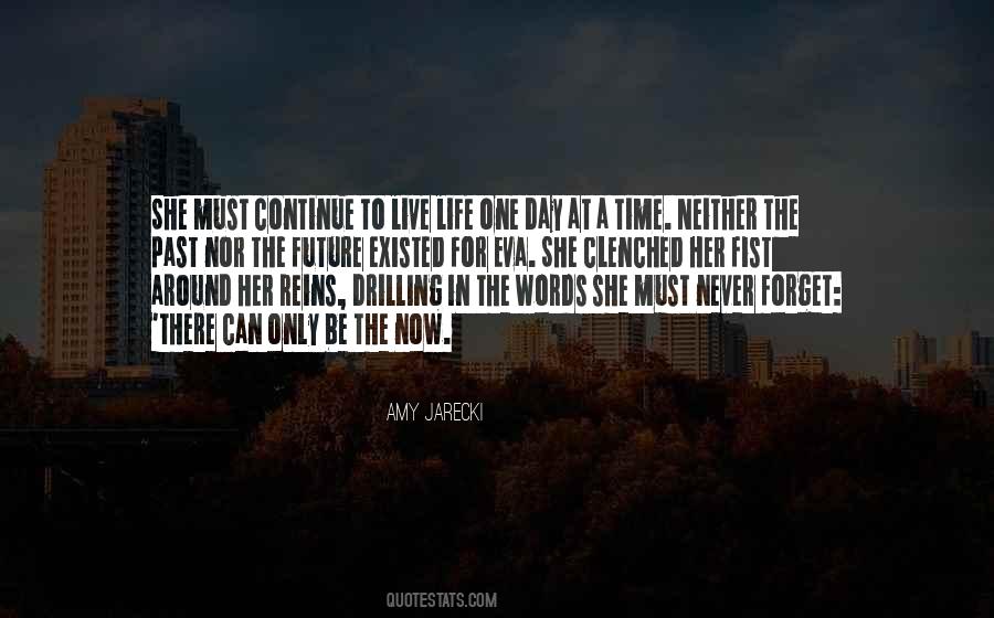 Life Must Continue Quotes #448429