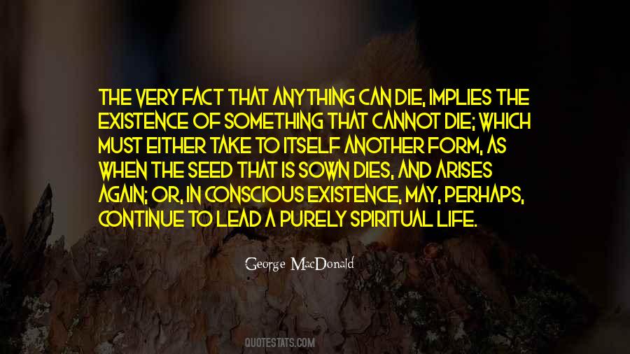 Life Must Continue Quotes #998772
