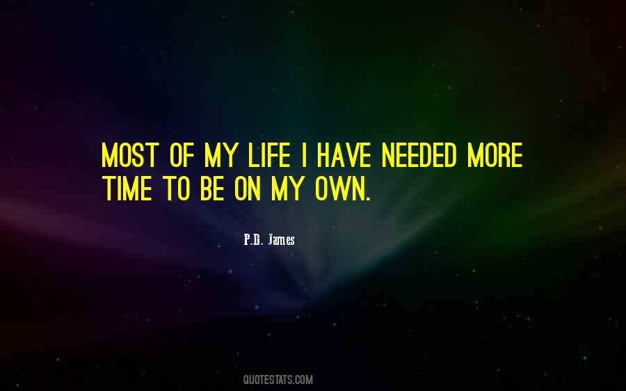 Life My Own Life Quotes #137253
