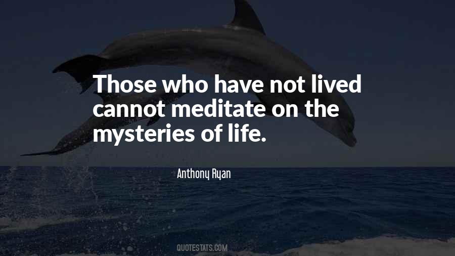 Life Mysteries Quotes #1083634