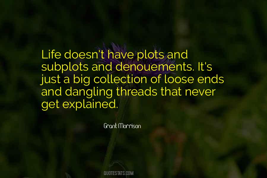 Life Never Ends Quotes #1259887