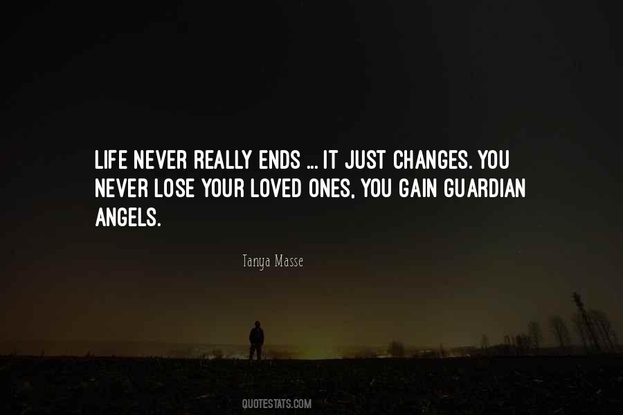 Life Never Ends Quotes #1473216