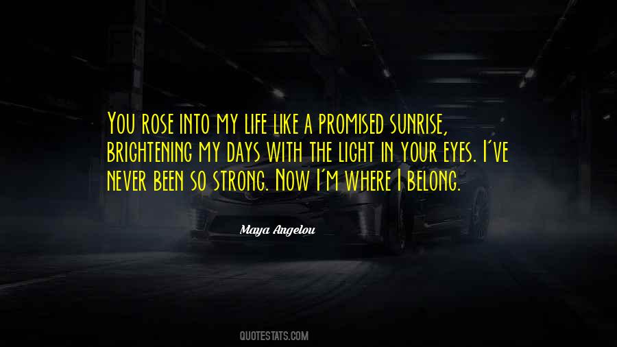 Life Never Promised Quotes #1089293