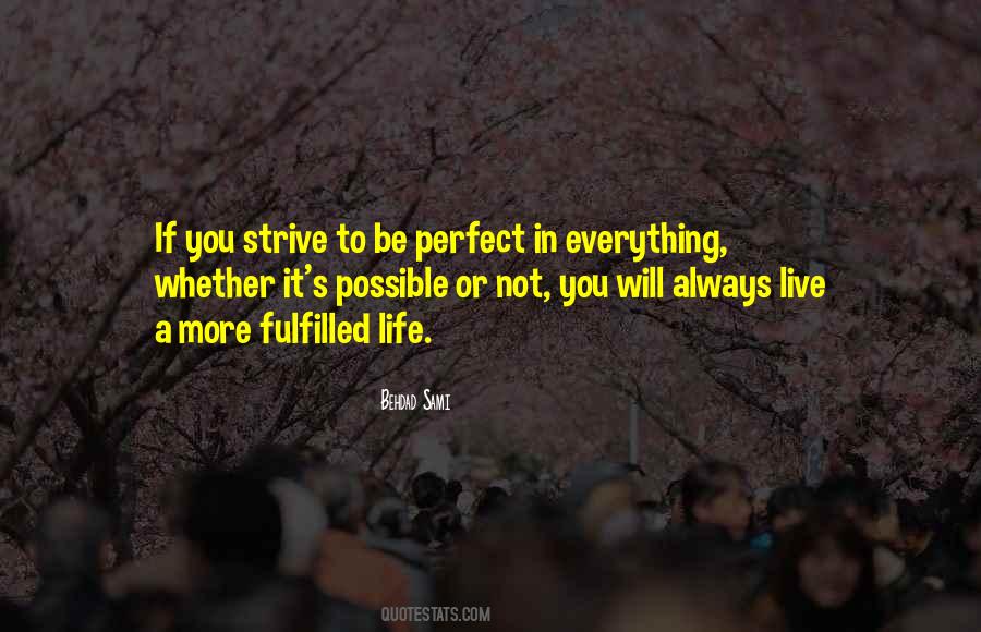 Life Not Always Perfect Quotes #45915