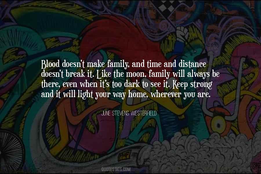 Quotes About Distance Family #274927