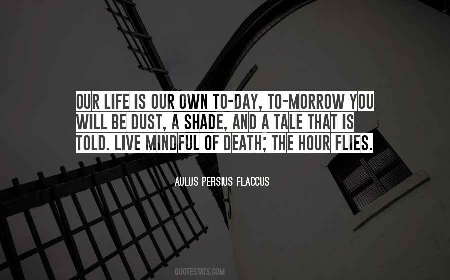 Life Of Death Quotes #12806