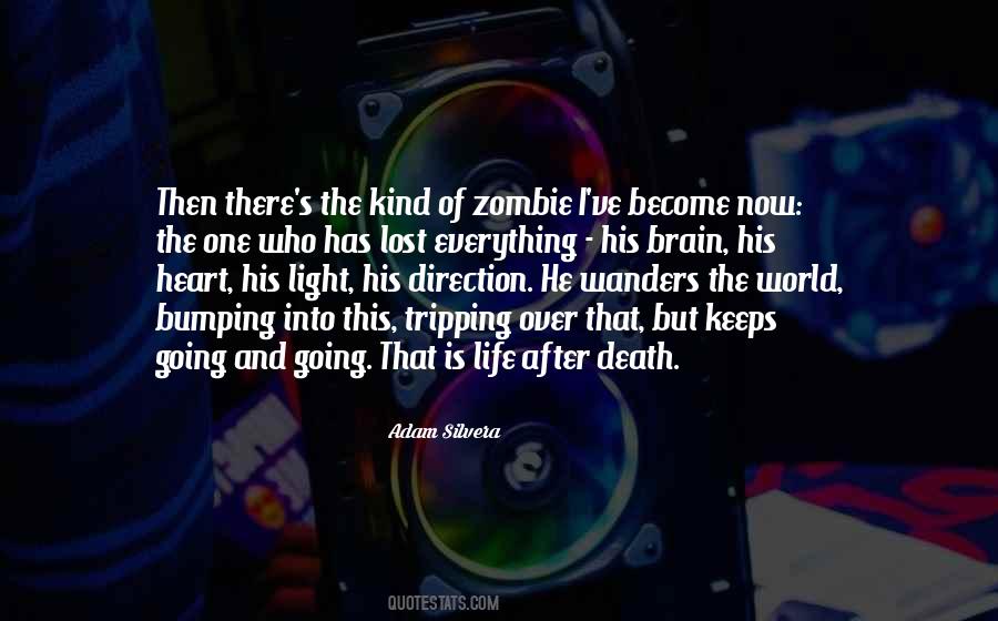 Life Of Death Quotes #22336