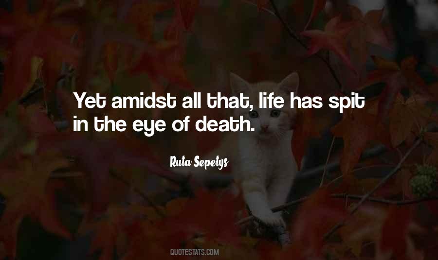 Life Of Death Quotes #38112