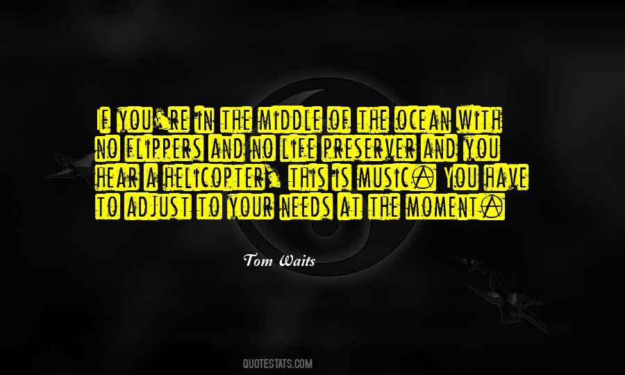 Life Of Music Quotes #148871