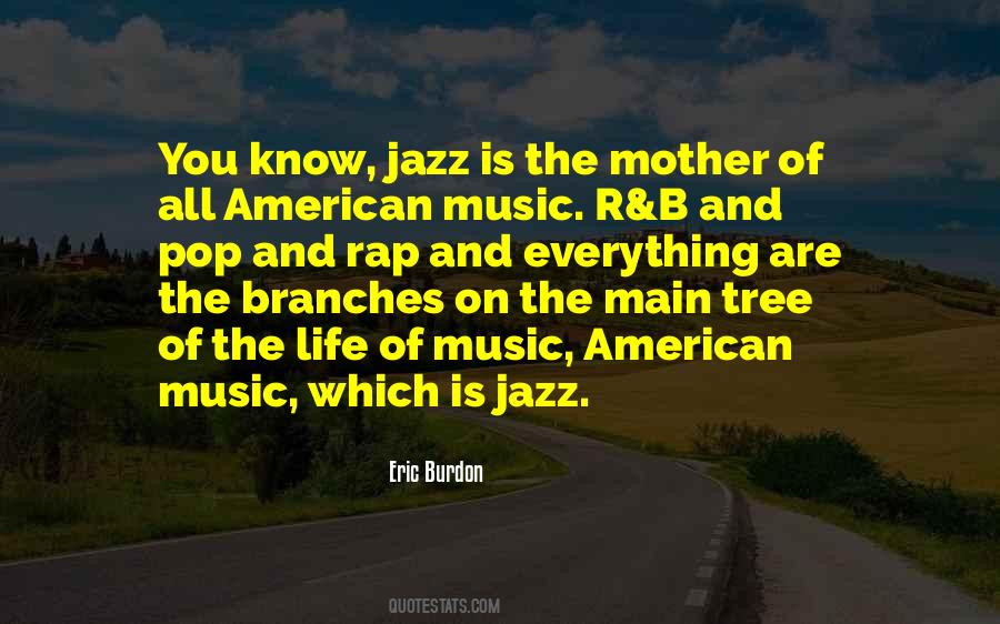Life Of Music Quotes #665499