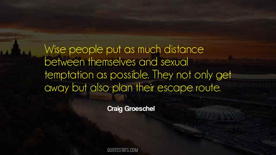 Quotes About Distance Between People #1800099