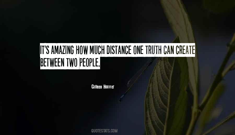 Quotes About Distance Between People #295950