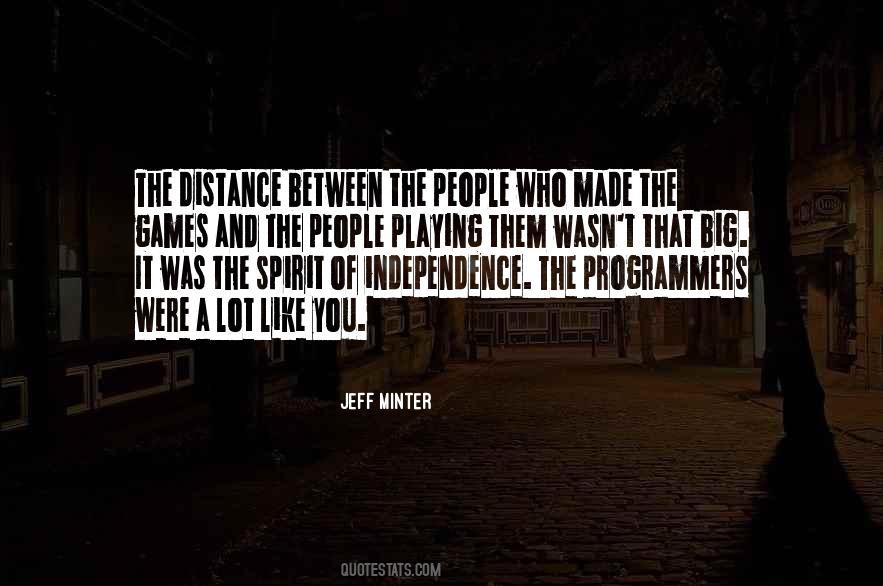 Quotes About Distance Between People #427312