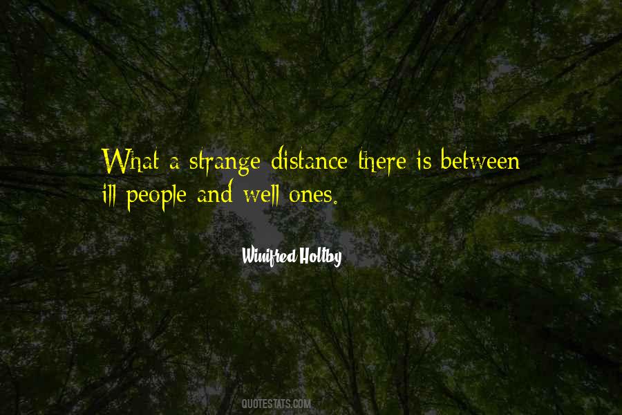 Quotes About Distance Between People #808153