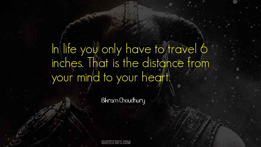 Quotes About Distance And Travel #1511531