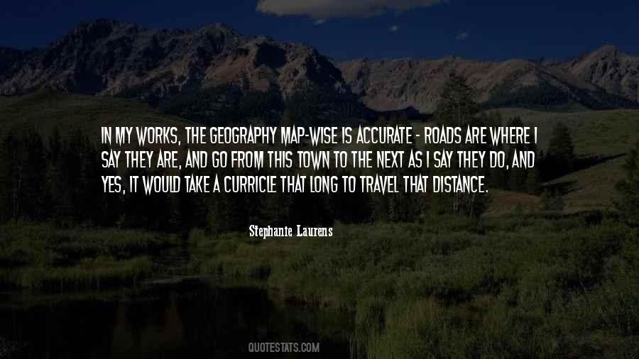 Quotes About Distance And Travel #827814
