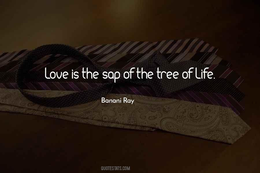 Life Of Tree Quotes #506618