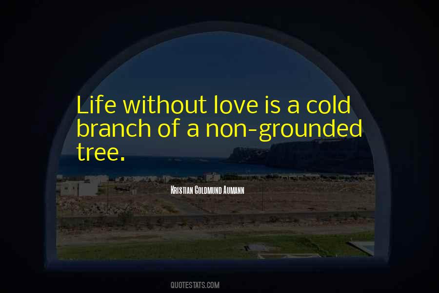 Life Of Tree Quotes #83199