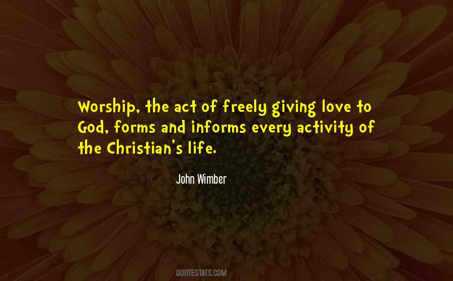 Life Of Worship Quotes #287465