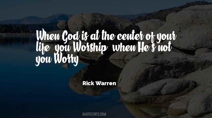 Life Of Worship Quotes #568666