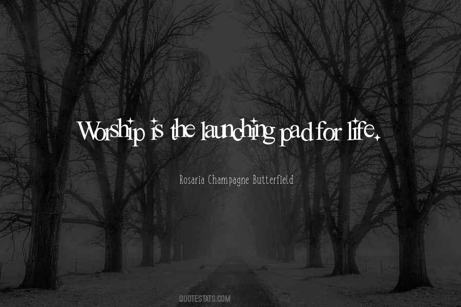 Life Of Worship Quotes #672620