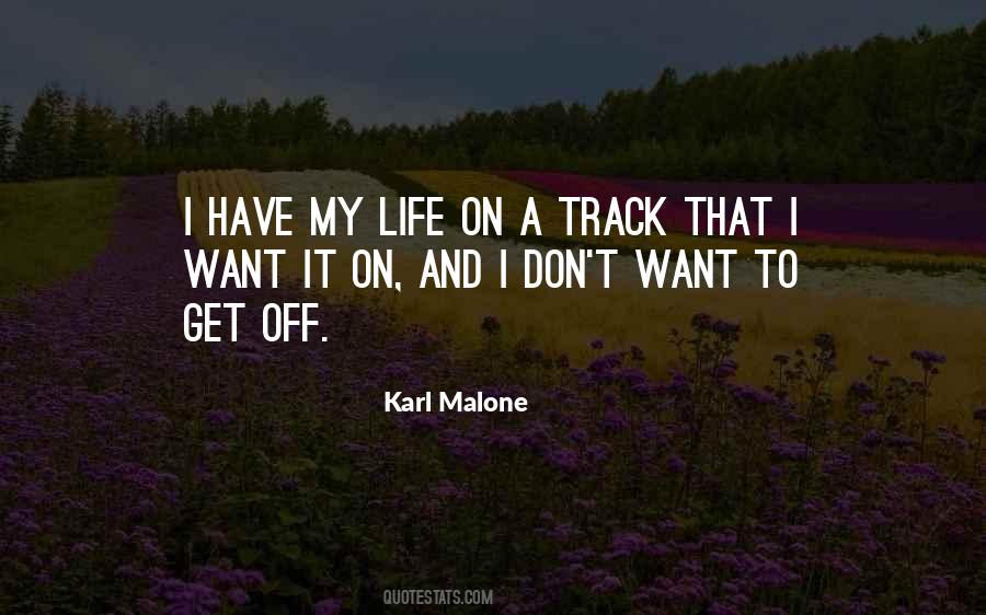 Life Off Track Quotes #672159
