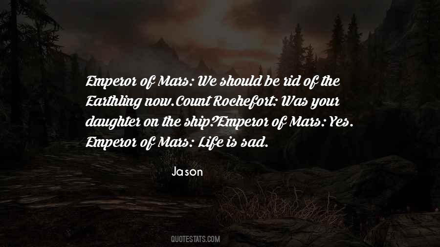 Life On Mars Quotes #718112