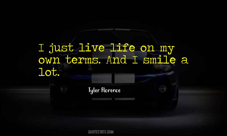 Life On My Own Terms Quotes #379257