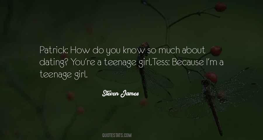 Quotes About Teenage Dating #497423