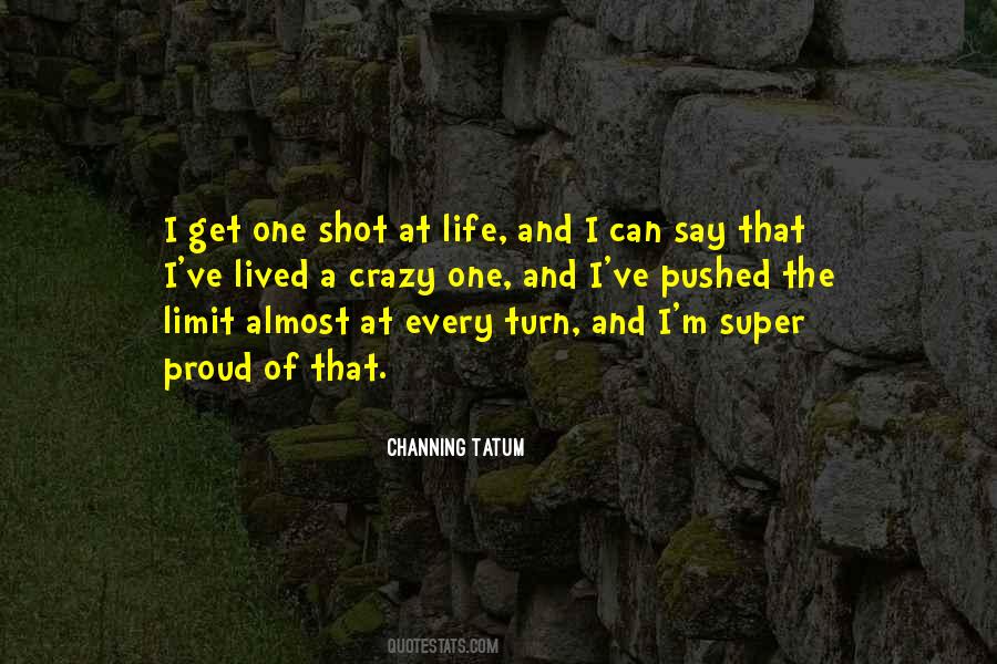 Life One Shot Quotes #1195176