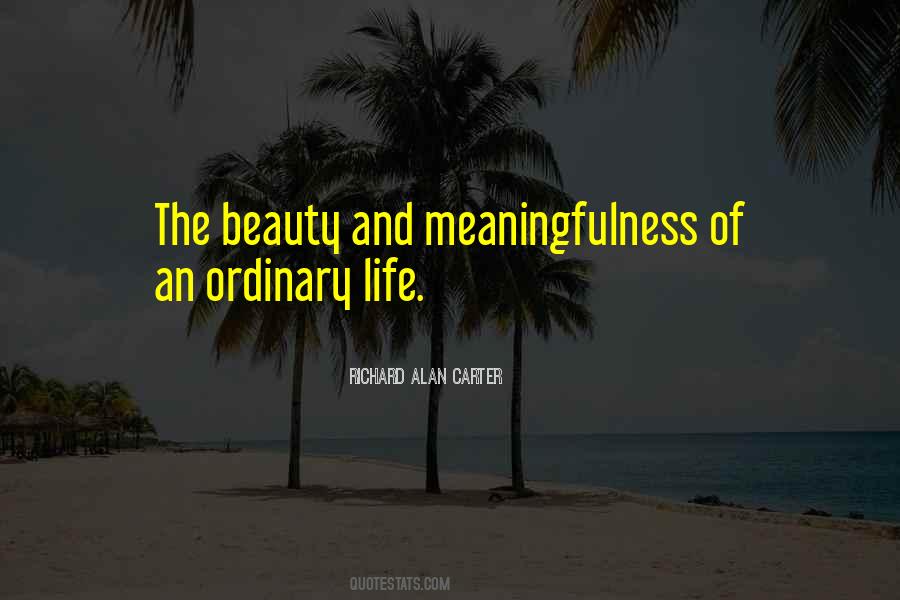 Life Ordinary Quotes #118756