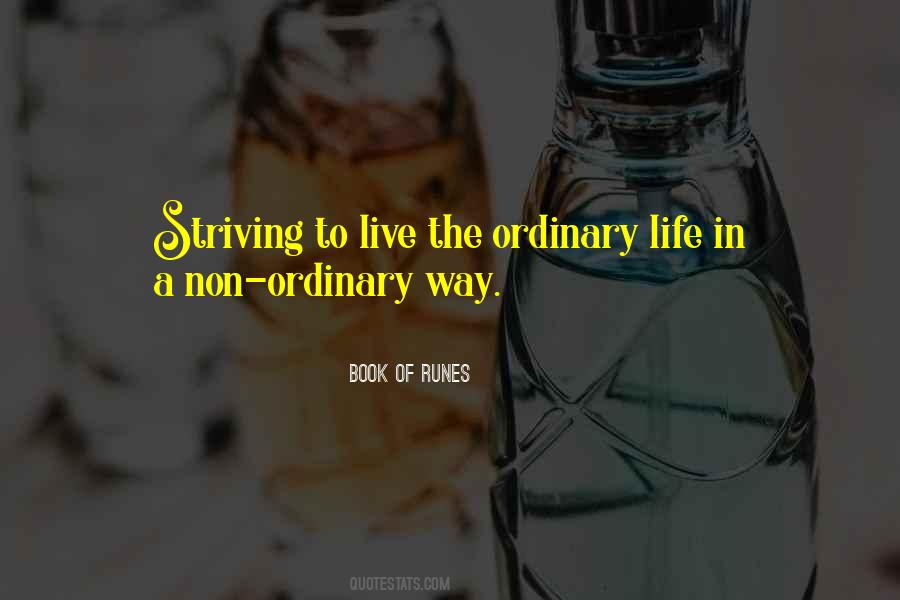 Life Ordinary Quotes #19934