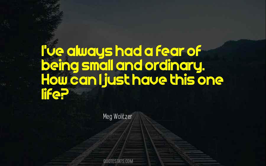 Life Ordinary Quotes #263420