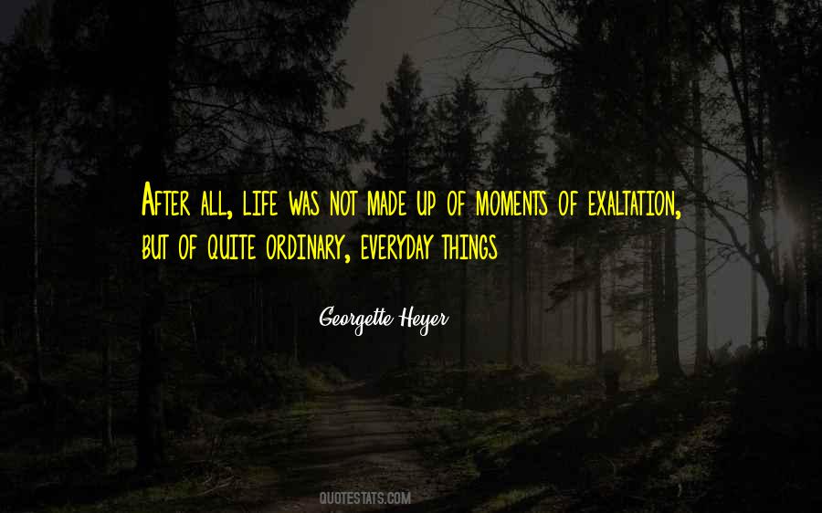 Life Ordinary Quotes #48510