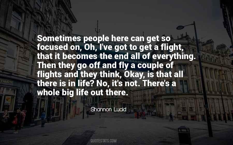 Life Out There Quotes #1672083