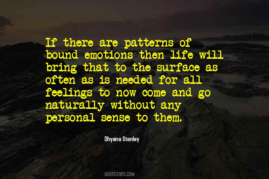 Life Patterns Quotes #920987