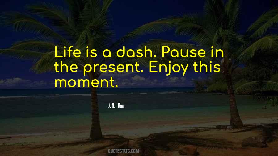 Life Pause Quotes #1180817