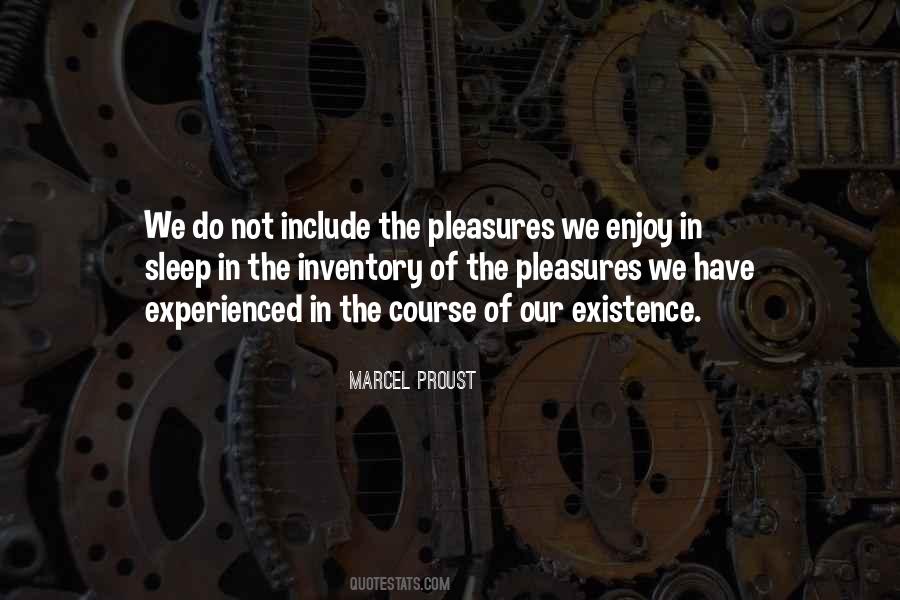 Life Pleasures Quotes #382990
