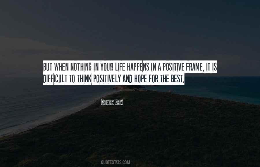 Life Positive Quotes #58797