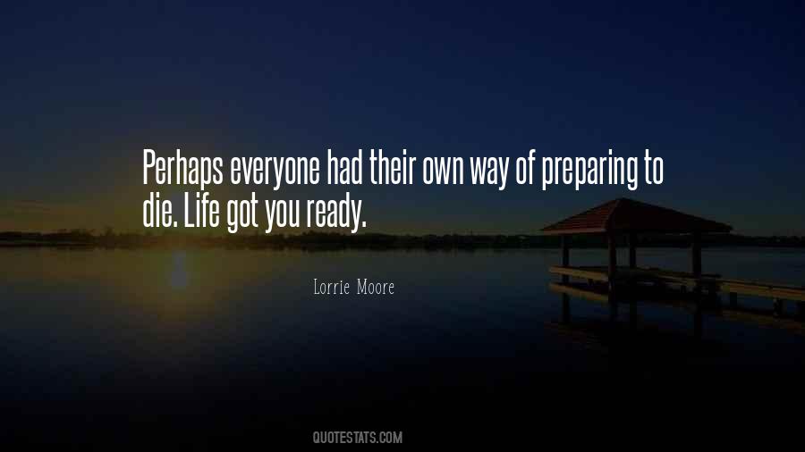 Life Preparing Quotes #1428655