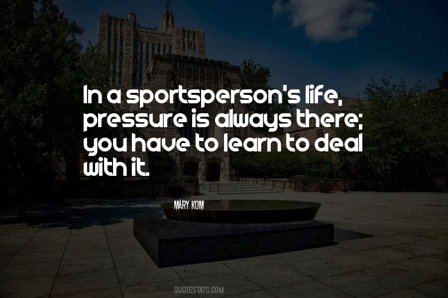 Life Pressure Quotes #1757133