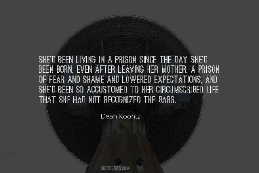 Life Prison Quotes #297639