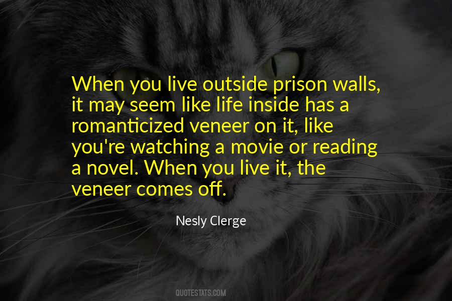 Life Prison Quotes #380844