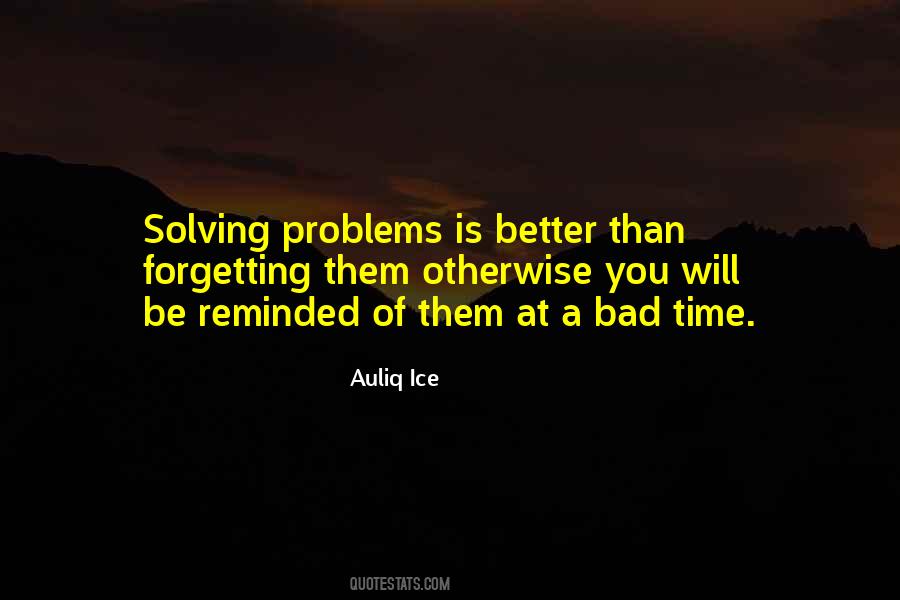 Life Problem Solving Quotes #1278983