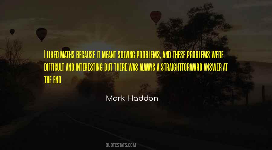 Life Problems Solving Quotes #1502451