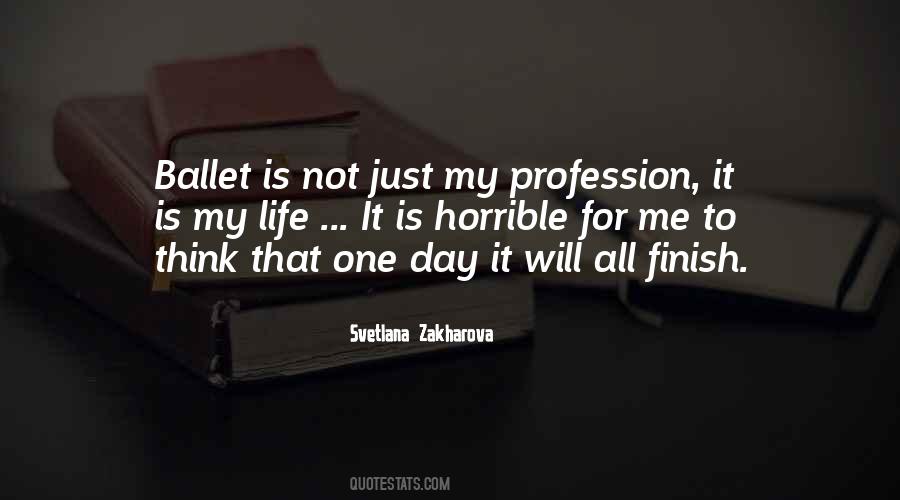 Life Profession Quotes #1097474