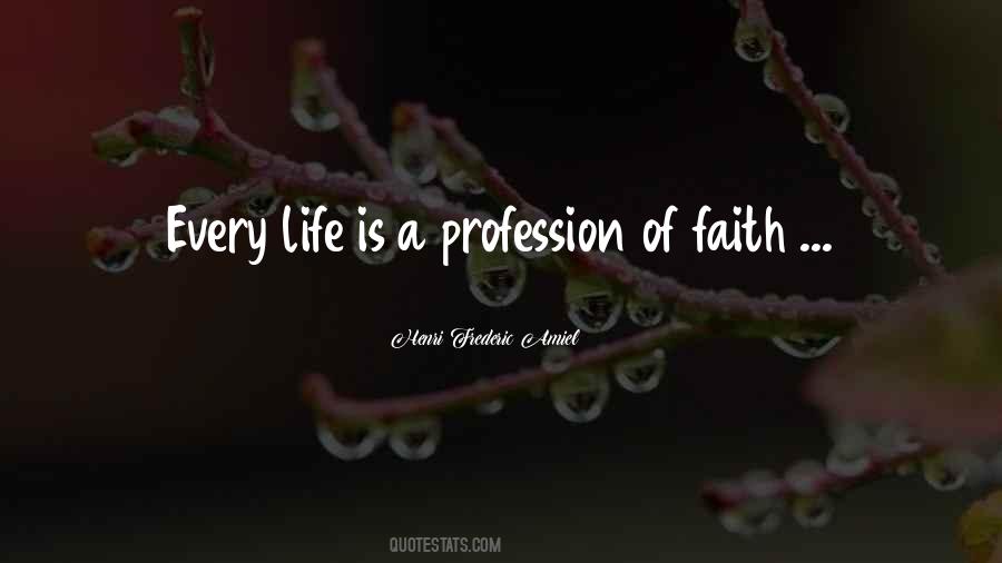 Life Profession Quotes #1144356