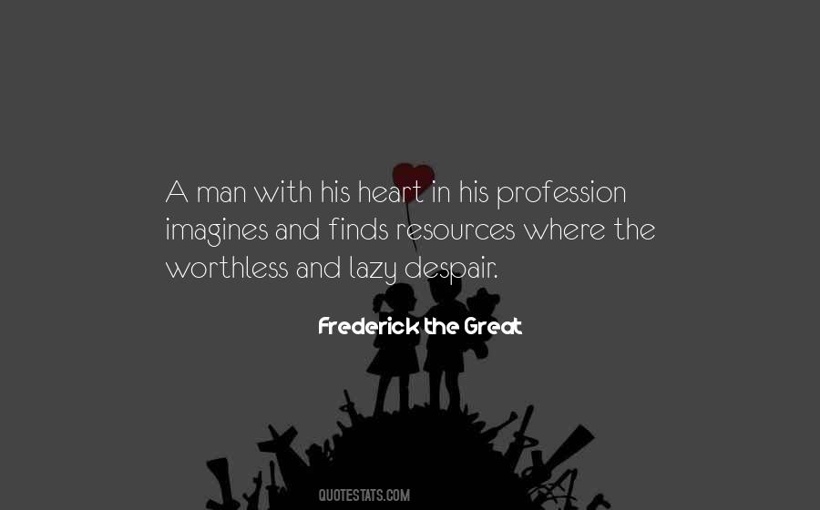 Life Profession Quotes #1284568